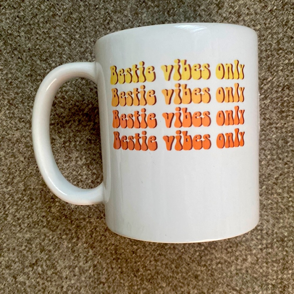 Cool “Bestie Vibes Only” Mug